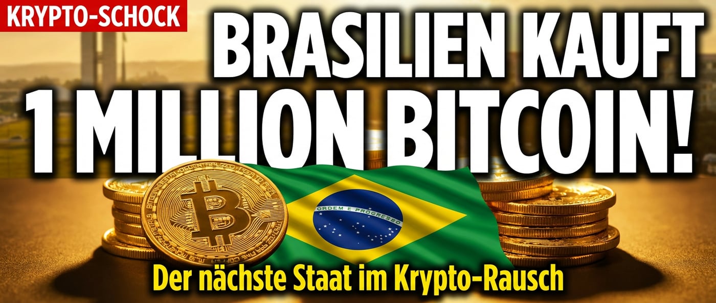 Brasilien will eine Million Bitcoin horten – der nächste Staat im Krypto-Rausch