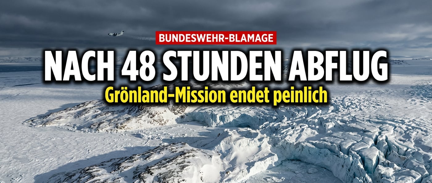 Bundeswehr-Blamage auf Grönland: Nach nur 48 Stunden ist der Spuk schon wieder vorbei