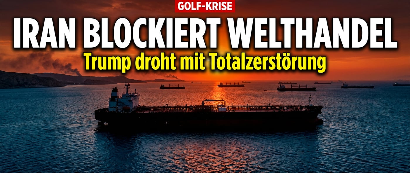 Eskalation am Persischen Golf: Trump droht Iran mit Totalzerstörung – Tankerverkehr in der Straße von Hormus steht still