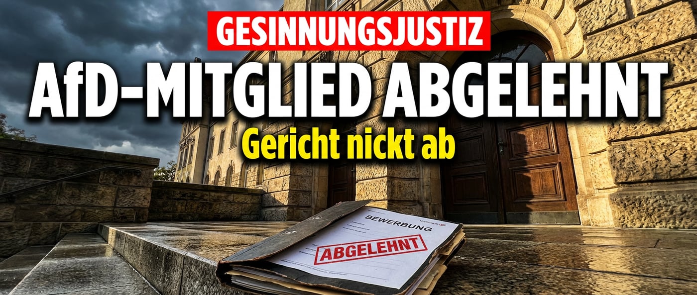 Gesinnungsjustiz in Thüringen: AfD-Mitglied wird Stelle im öffentlichen Dienst verweigert – Gericht nickt ab