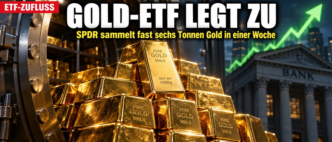 Gold-Riese SPDR legt zu: Fast sechs Tonnen mehr Gold im Tresor!