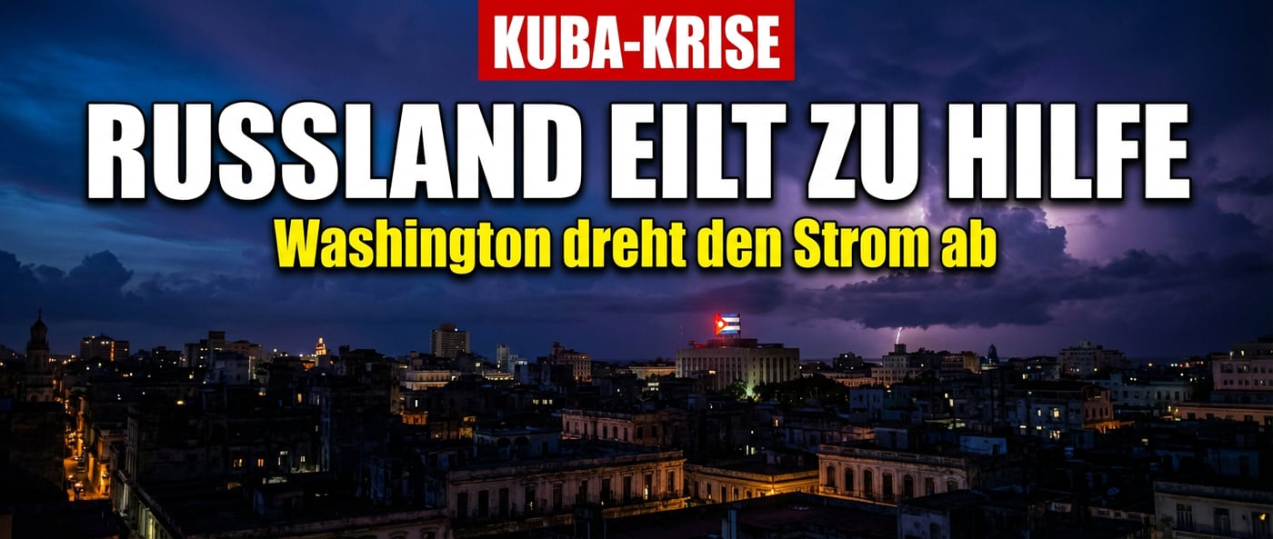Kuba am Abgrund: Russland eilt zur Hilfe, während Washington die Insel erdrosselt