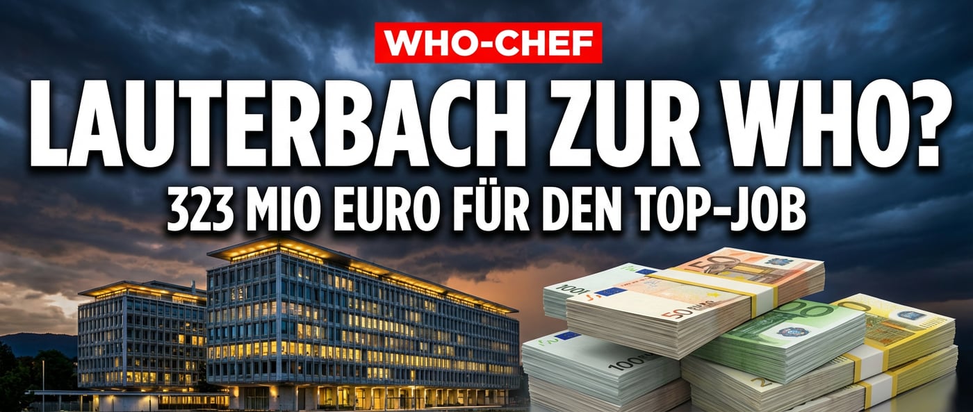 Lauterbach als WHO-Chef? Deutschlands teurer Griff nach der globalen Gesundheitsmacht