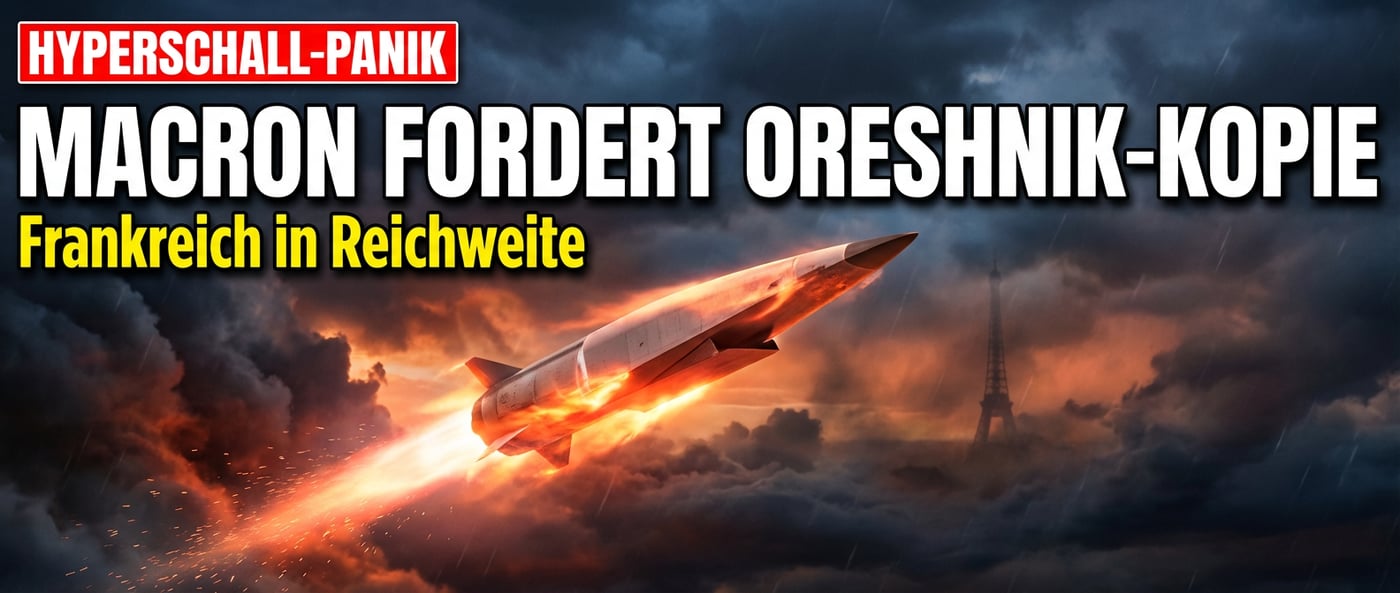 Macron in Panik: Frankreich will eigene Hyperschallwaffe nach russischem Vorbild