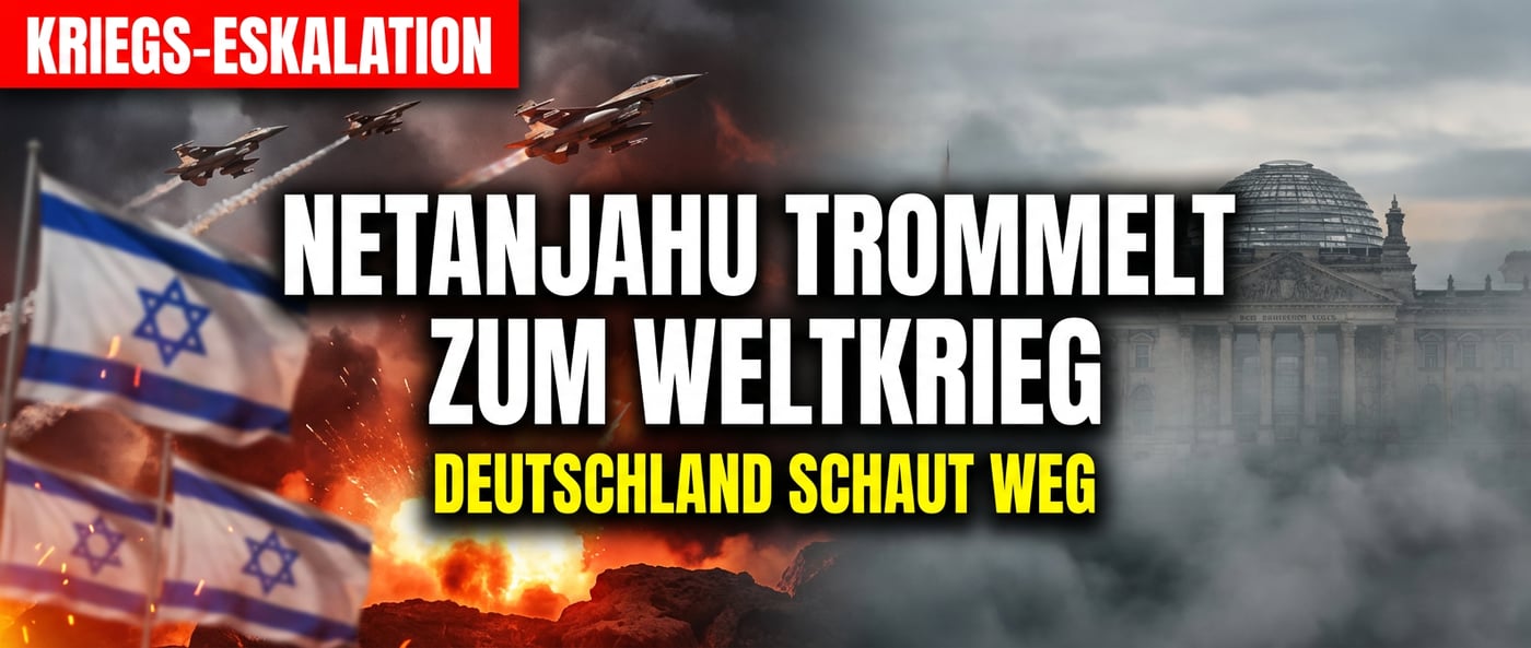 Netanjahu trommelt zum Weltkrieg – Pistorius duckt sich weg