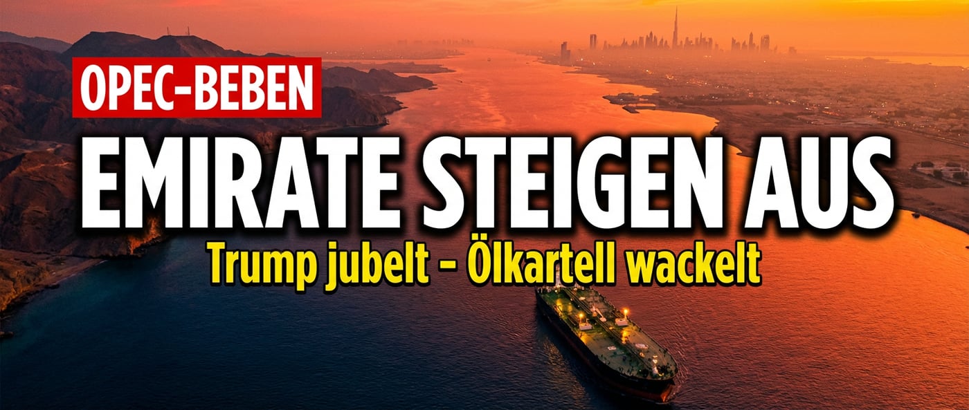 Paukenschlag am Persischen Golf: Emirate kehren der OPEC den Rücken – Trump triumphiert