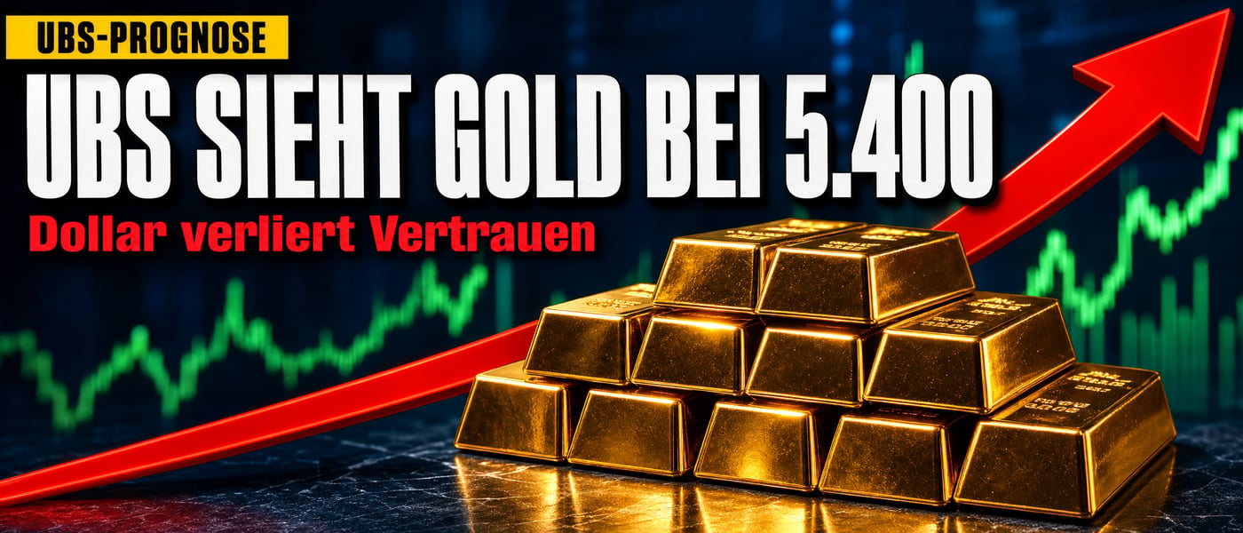 UBS ruft 5.400 Dollar aus: Der Dollar verliert, Gold gewinnt