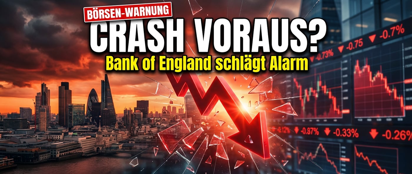 Warnung aus London: Bank of England sieht Börsencrash heraufziehen – sind die Aktienmärkte überhitzt?