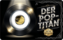 1/200 Unze Gold Dieter Bohlen - You're My Heart You're My Soul 2026 (Auflage: 500 | Polierte Platte)