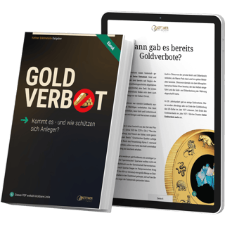 Goldverbot - Kommt es - und wie schĂŒtzen sich Anleger?