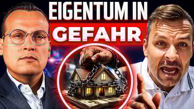 Enteignung in Europa: Wie der Staat Privatvermögen kontrolliert