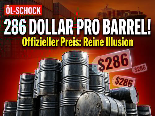 286 Dollar pro Barrel: Wenn der wahre Ölpreis die offiziellen Notierungen zur Farce macht