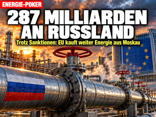 320 Milliarden Dollar: Füllt Europa trotz Sanktionen Putins Kasse?