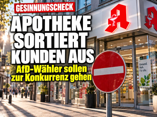 Apotheke mit Gesinnungscheck: „AfD-Wähler, geht zur Konkurrenz!“