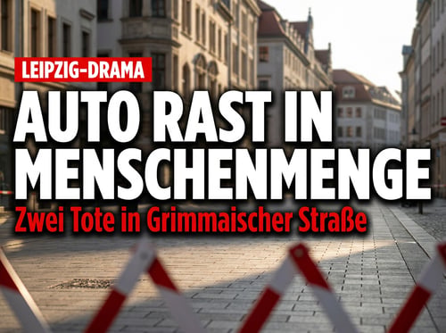 Blutiger Montagnachmittag in Leipzig: Auto rast in Fußgängerzone – zwei Tote, mehrere Verletzte