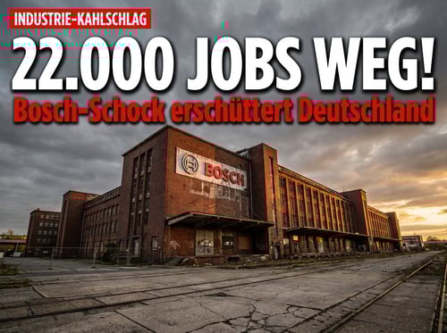 Bosch streicht 22.000 Stellen: Die schleichende Deindustrialisierung Deutschlands nimmt Fahrt auf