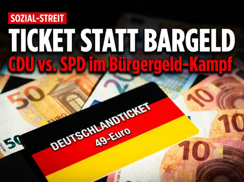 Bürgergeld-Streit: CDU will Deutschlandticket statt Bargeld – SPD fürchtet um „Freiheit“ der Empfänger