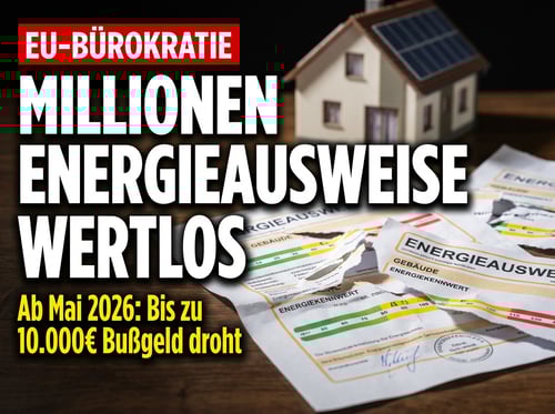Bürokratie-Hammer aus Brüssel: Millionen Energieausweise werden wertlos