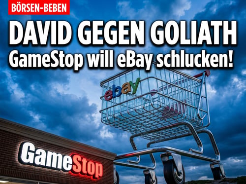 David gegen Goliath an der Wall Street: GameStop greift nach eBay