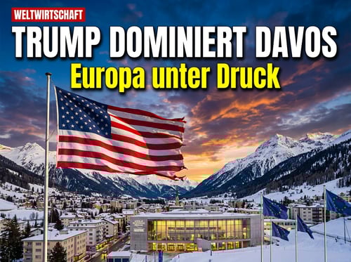 Davos 2026: Trump dominiert das Weltwirtschaftsforum – Europa steht unter Druck