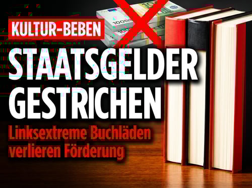Endlich Konsequenz: Kulturstaatsminister streicht linksextremen Buchläden die Staatsgelder