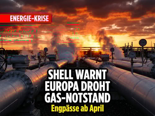 Europas Energieversorgung vor dem Kollaps? Shell-Chef warnt vor dramatischen Engpässen ab April