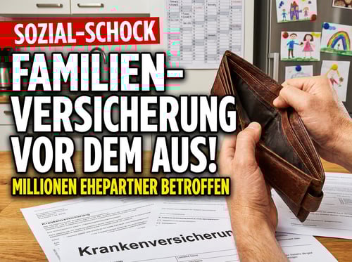 Familienversicherung vor dem Aus: Koalition plant massiven Einschnitt für Millionen Ehepartner