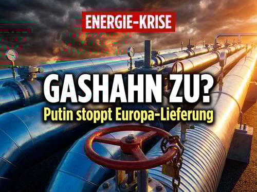 Gashahn zu? Putin droht Europa mit dem Energie-Knockout