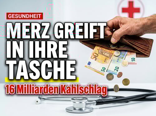 Gesundheits-Kahlschlag: Wie die Merz-Regierung den Bürgern in die Tasche greift