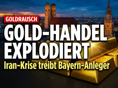 Gold-Boom in Bayern: Iran-Krise lässt Edelmetall-Handel explodieren
