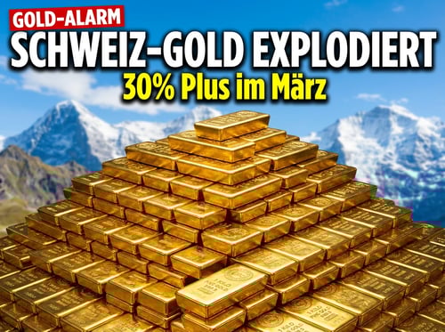 Goldströme der Schweiz explodieren: 30 Prozent Plus im März – die Eidgenossen werden zum Nadelöhr der Weltwirtschaft