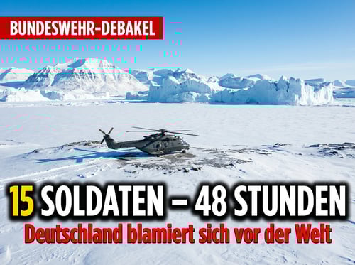 Grönland-Debakel: Wie 15 Bundeswehr-Soldaten Deutschland zum Gespött der Weltbühne machten