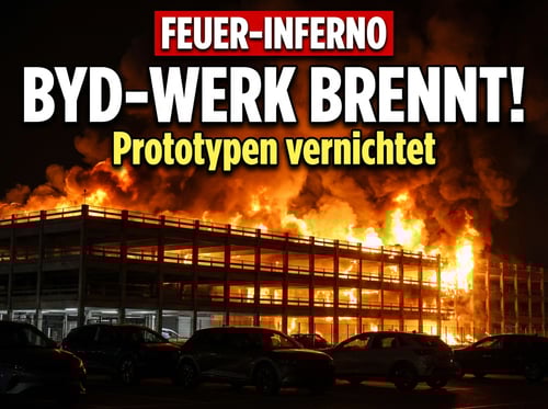 Inferno bei BYD: Chinas E-Auto-Gigant verliert Prototypen in verheerendem Großbrand