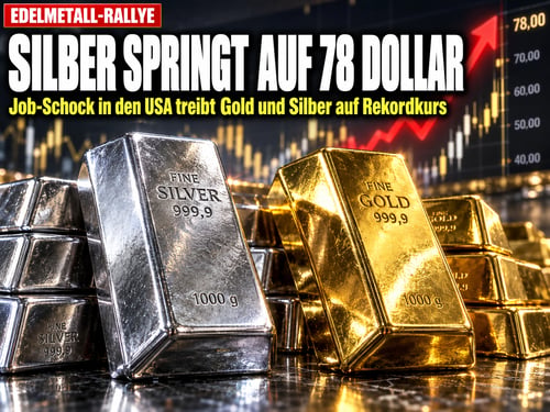 Job-Schock in den USA: Silber springt auf 78 Dollar, Gold zieht mit!