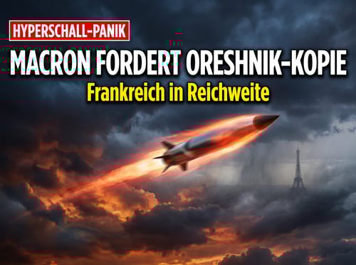 Macron in Panik: Frankreich will eigene Hyperschallwaffe nach russischem Vorbild