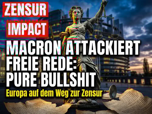 Macrons Frontalangriff auf die Meinungsfreiheit: „Freie Rede ist reiner Bullshit"