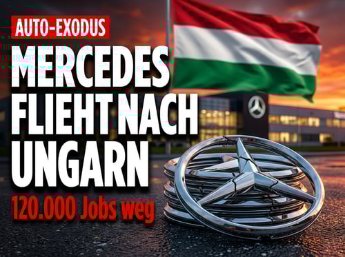 Mercedes flüchtet nach Ungarn: Deutschlands Autoindustrie vor dem Kollaps