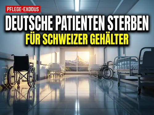 Pflegekräfte-Exodus in die Schweiz: Deutsche Patienten sterben für den Wohlstand anderer