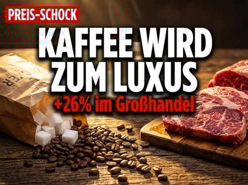 Preisexplosion im Großhandel: Kaffee, Zucker und Fleisch werden zum Luxusgut