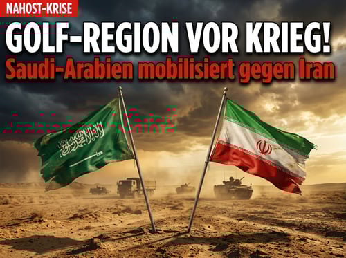 Riad stellt sich gegen Teheran: Saudi-Arabien mobilisiert „alle Kapazitäten" gegen iranische Aggression