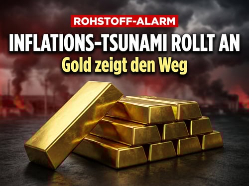 Rohstoff-Tsunami rollt an: Gold zeigt den Weg in die nächste Inflationswelle