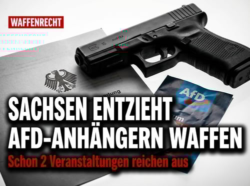 Sachsens Innenministerium auf Abwegen: Wer zur AfD geht, soll künftig die Waffe abgeben