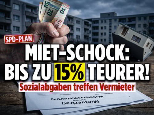 SPD will Vermieter schröpfen: Mietern drohen saftige Aufschläge von bis zu 15 Prozent