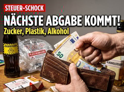 Steuer-Wahn in Berlin: Nach Zucker, Plastik und Tabak droht der nächste Griff in die Tasche der Bürger