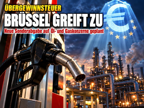 Übergewinnsteuer 2.0: Brüssel kassiert, der Bürger zahlt weiter!