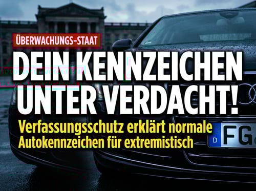 Wenn das Nummernschild zum Staatsfeind wird: Verfassungsschutz versetzt Autofahrer in Angst