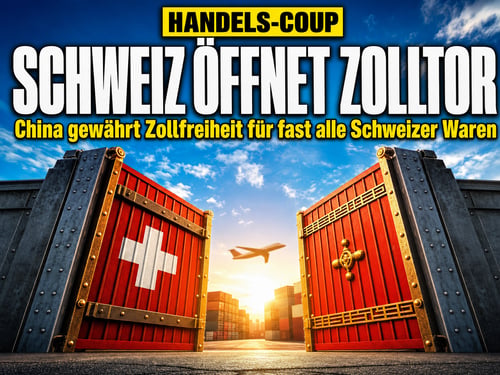 Zoll-Coup in Bern: China öffnet der Schweiz die Tür – Trump poltert