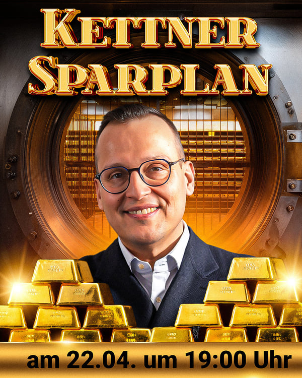 Der Kettner Sparplan startet!