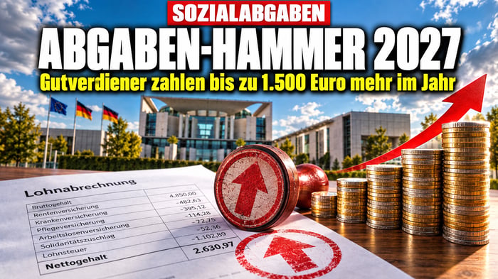 Abgaben-Hammer: Gutverdiener zahlen 2027 bis zu 1.500 Euro mehr!