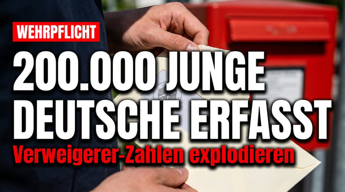 Briefe vom Bund: 200.000 junge Deutsche im Visier der Wehrerfassung – Verweigerer-Zahlen explodieren